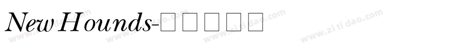 New Hounds字体转换
